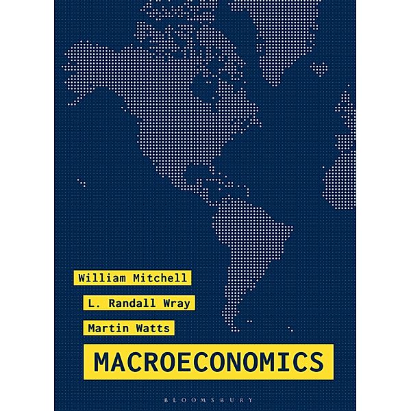 Macroeconomics, William Mitchell, L. Randall Wray, Martin Watts