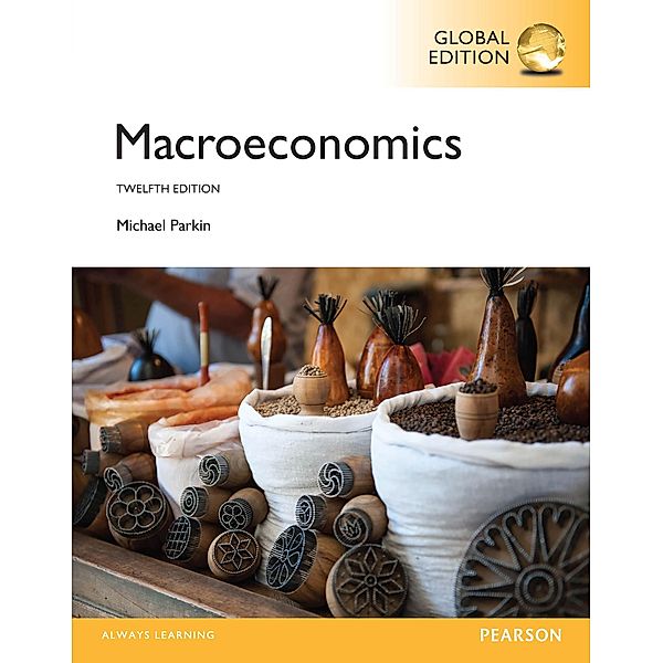 Macroeconomics, eBook, Global Edition, Michael Parkin