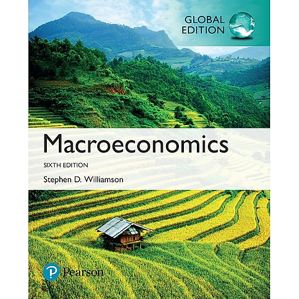 Macroeconomics, Global Edition, Stephen D. Williamson