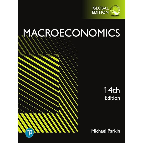 Macroeconomics, Global Edition, Michael Parkin