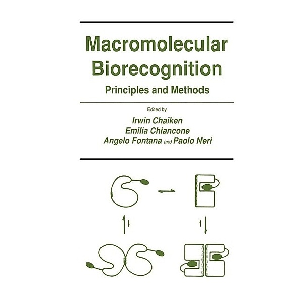 Macromolecular Biorecognition / Experimental Biology and Medicine Bd.19, Irwin Chaiken, Emilia Chiancone, Angelo Fontana, Paolo Neri