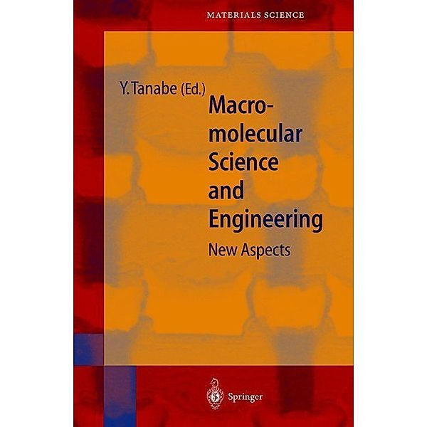 Macromolecular Science and Engineering