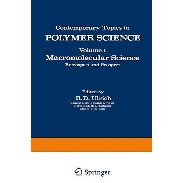 Macromolecular Science / Contemporary Topics in Polymer Science Bd.1