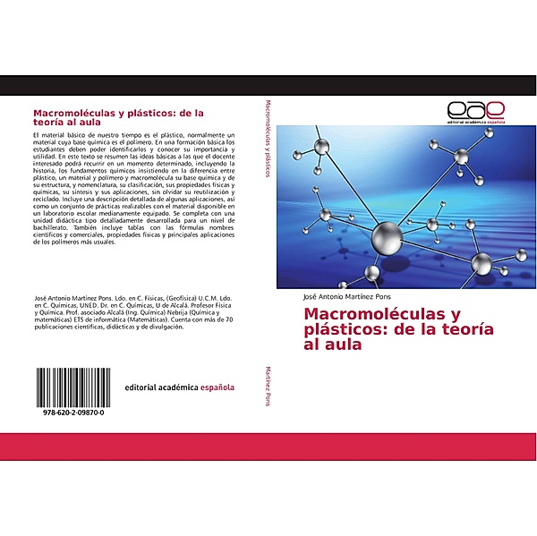 Macromoléculas y plásticos: de la teoría al aula, José Antonio Martínez Pons