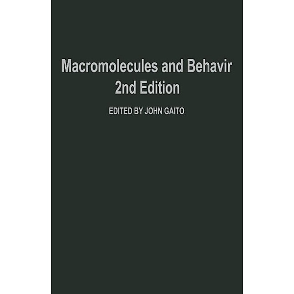 Macromolecules and Behavior