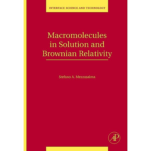 Macromolecules in Solution and Brownian Relativity, Stefano Antonio Mezzasalma