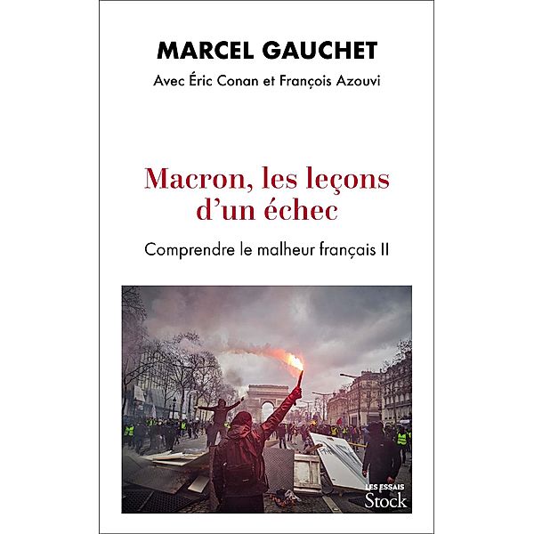Macron, les leçons d'un échec / Essais - Documents, Marcel Gauchet, Eric Conan, François Azouvi