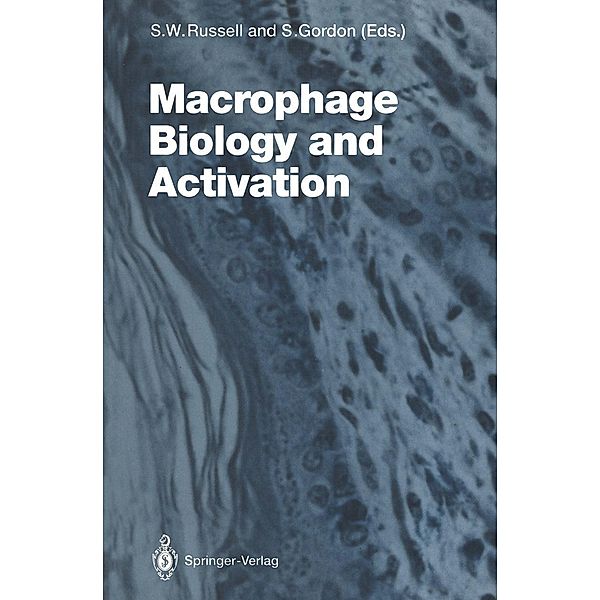 Macrophage Biology and Activation / Current Topics in Microbiology and Immunology Bd.181