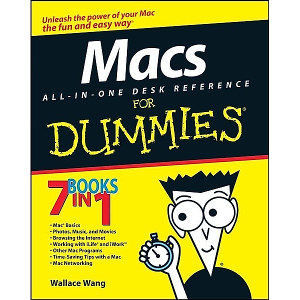 Macs All-in-One Desk Reference For Dummies, Wallace Wang