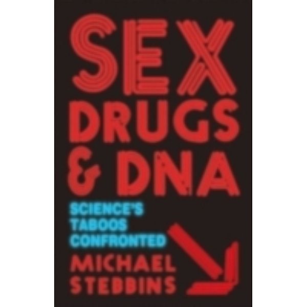 MacSci: Sex, Drugs and DNA, Michael Stebbins