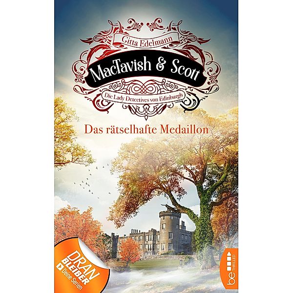 MacTavish & Scott - Das rätselhafte Medaillon / Schottische Morde Bd.4, Gitta Edelmann