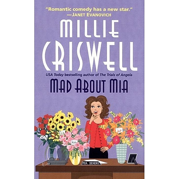 Mad about Mia / Italian Series Bd.4, Millie Criswell