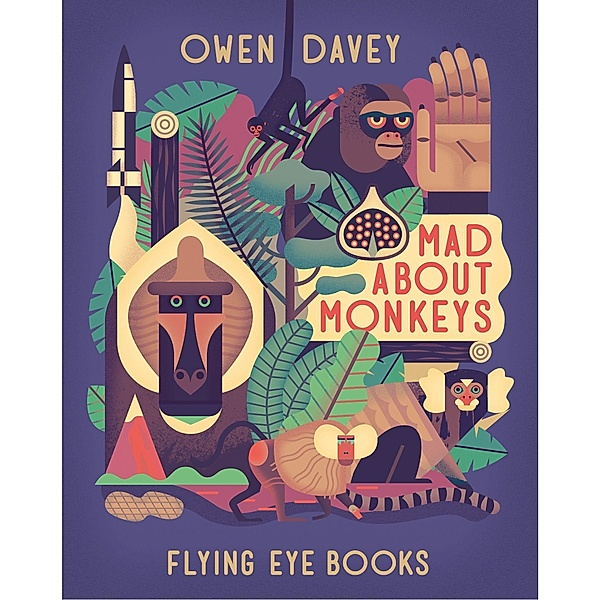 Mad About Monkeys, Owen Davey