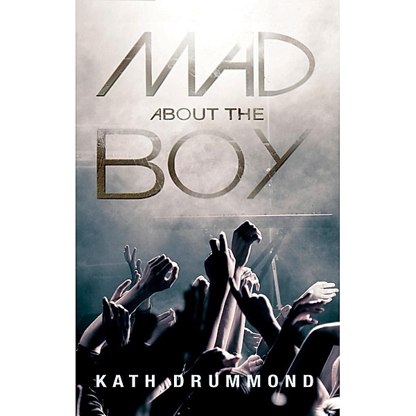 Mad About the Boy, Kathleen Drummond