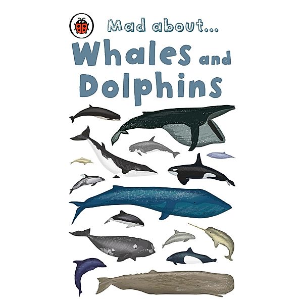 Mad About Whales and Dolphins, Ladybird