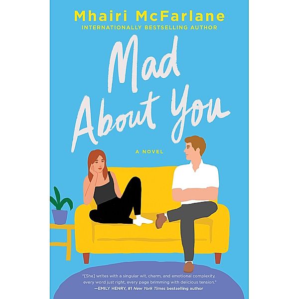 Mad About You, Mhairi McFarlane