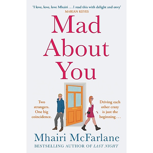Mad about You, Mhairi McFarlane