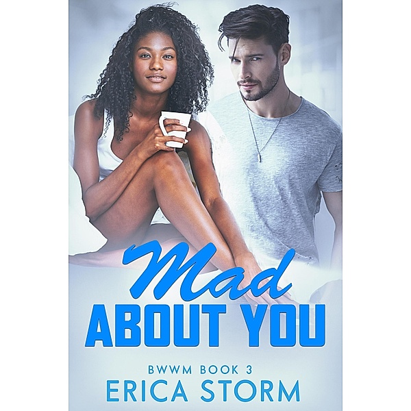 Mad about You (Crazy about You, #3) / Crazy about You, Erica Storm
