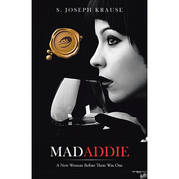 Mad Addie, S. Joseph Krause