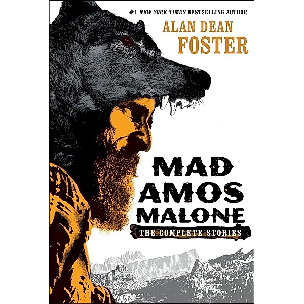 Mad Amos Malone, Alan Dean Foster