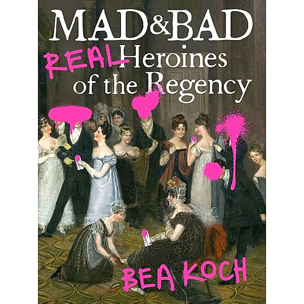 Mad and Bad, Bea Koch