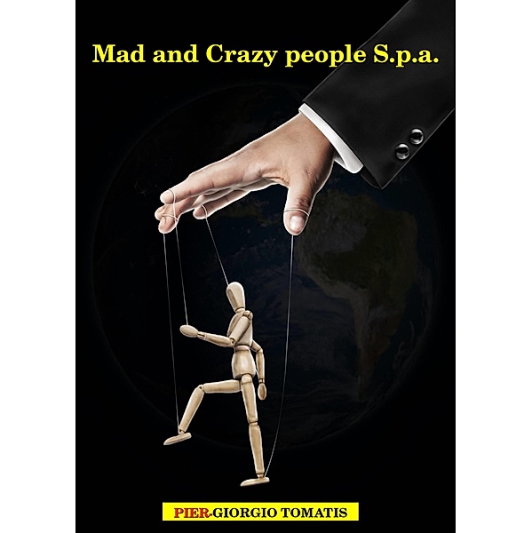 Mad and Crazy people S.p.a. / Babelcube Inc., Pier-Giorgio Tomatis