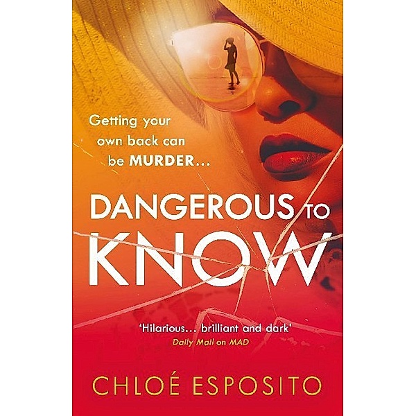 Mad, Bad and Dangerous to Know Trilogy / Dangerous to Know, Chloé Esposito