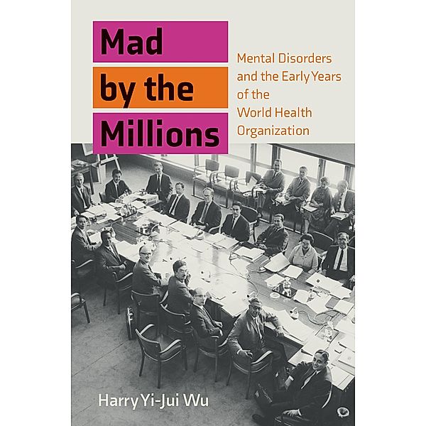 Mad by the Millions / Culture and Psychiatry, Harry Yi-Jui Wu