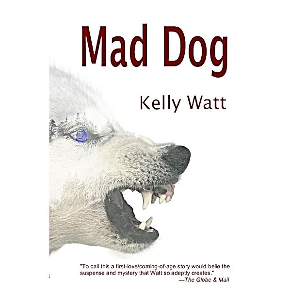 Mad Dog, Kelly Watt