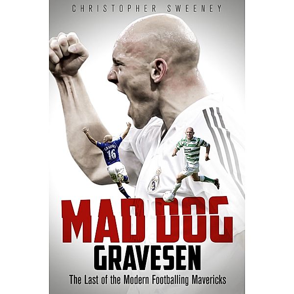 Mad Dog Gravesen, Chris Sweeney