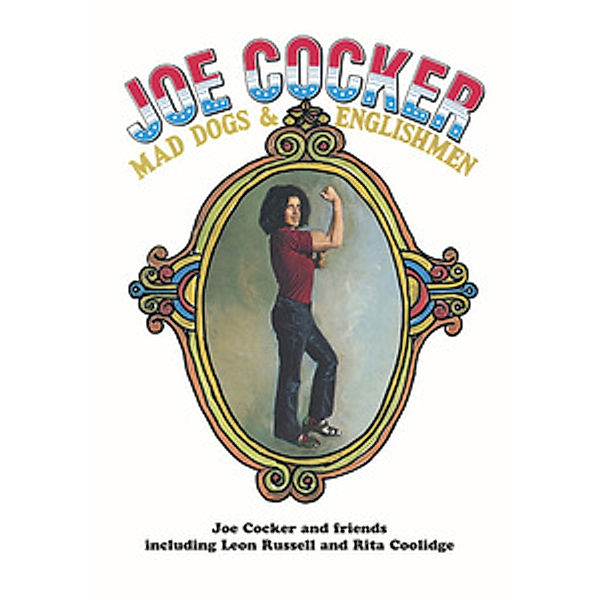 Mad Dogs & Englishmen, Joe Cocker