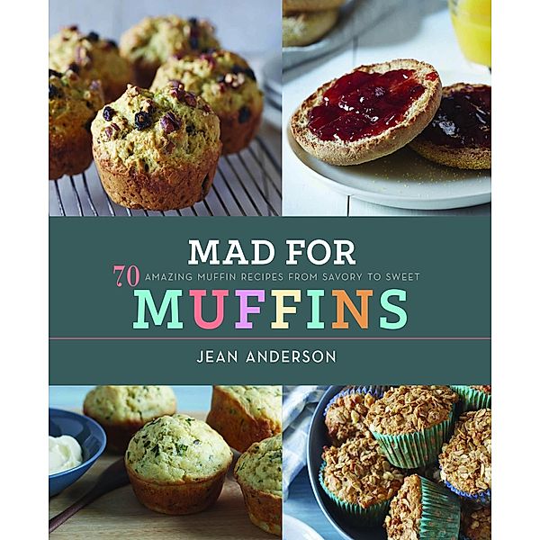 Mad for Muffins, Jean Anderson