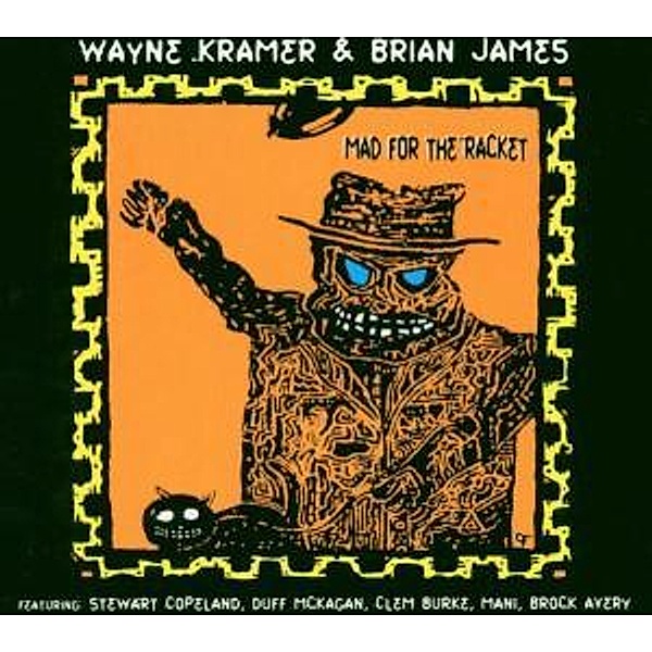 Mad For The Racket, Wayne Kramer, Brian James