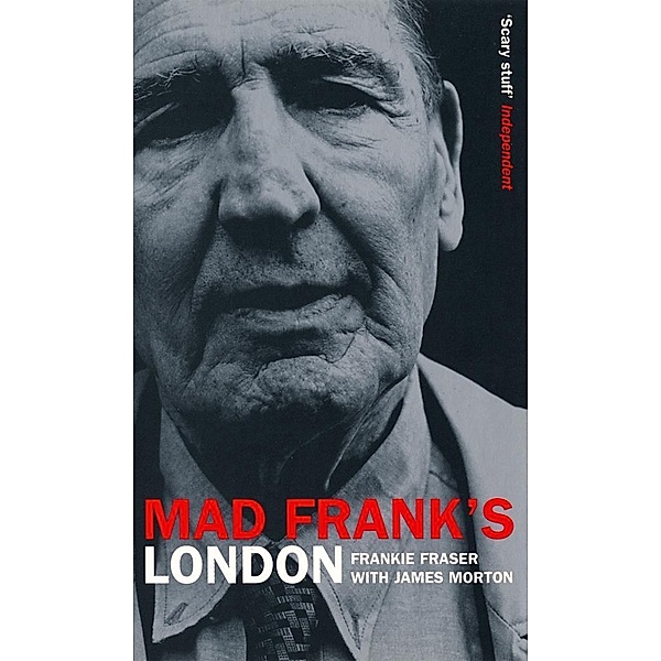 Mad Frank's Britain, Frank Fraser, James Morton