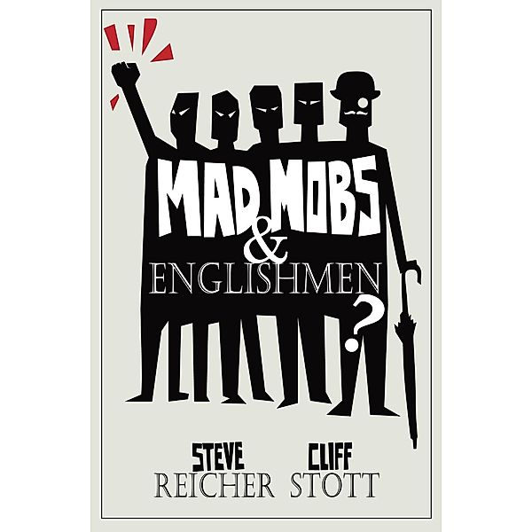 Mad Mobs and Englishmen?, Cliff Stott, Steve Reicher