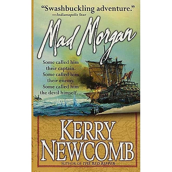 Mad Morgan, Kerry Newcomb
