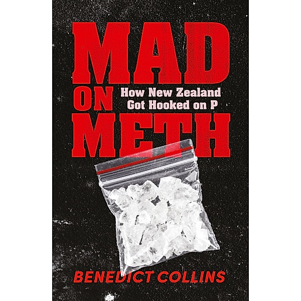 Mad on Meth, Benedict Collins