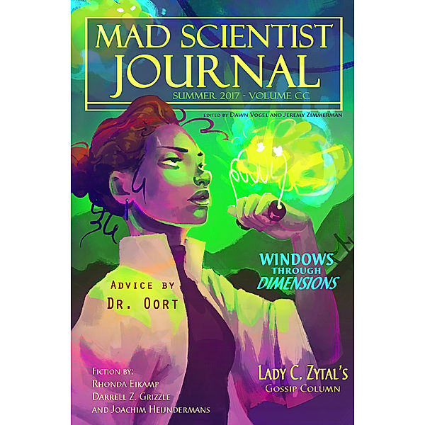 Mad Scientist Journal: Mad Scientist Journal: Summer 2017, Dawn Vogel