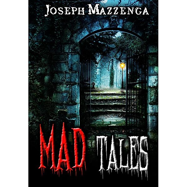 Mad Tales, Joseph Mazzenga