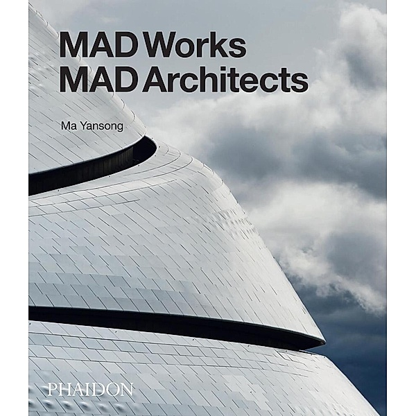 MAD Works, Ma Yansong