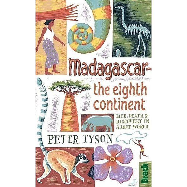 Madagascar: The Eighth Continent, Peter Tyson