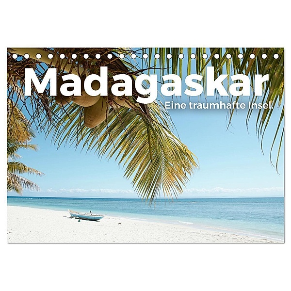 Madagaskar - Eine traumhafte Insel. (Tischkalender 2024 DIN A5 quer), CALVENDO Monatskalender, M. Scott
