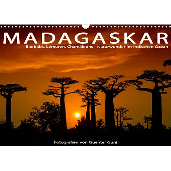 MADAGASKAR: Naturwunder im Indischen Ozean (Wandkalender 2022 DIN A3 quer), Guenter Guni