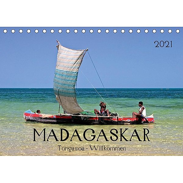 MADAGASKAR Tongasoa - Willkommen (Tischkalender 2021 DIN A5 quer), U boeTtchEr
