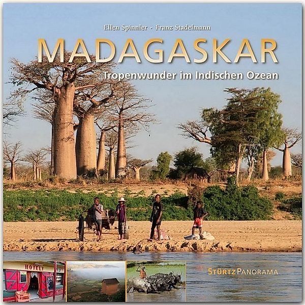 Madagaskar - Tropenwunder im Indischen Ozean, Ellen Spinnler, Franz Stadelmann