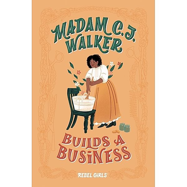 Madam C. J. Walker Builds a Business, Rebel Girls, Denene Millner