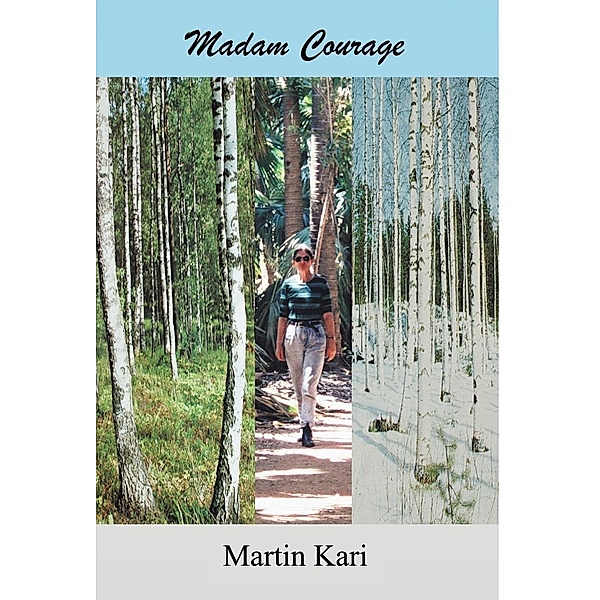 Madam Courage / Raider Publishing International, Martin Kari
