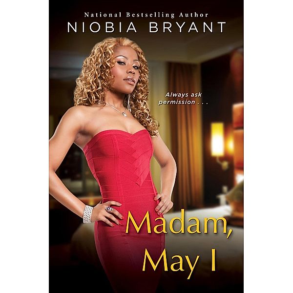 Madam, May I, Niobia Bryant