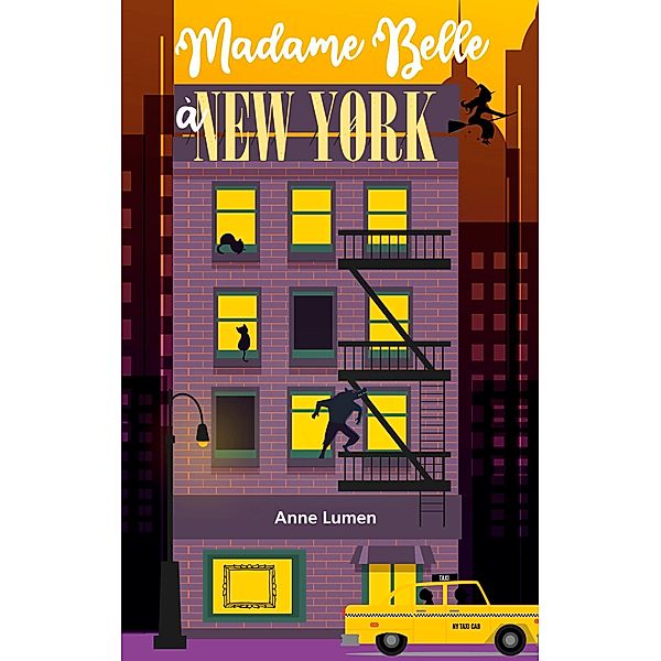 Madame Belle à New-York / Madame Belle, Anne Lumen