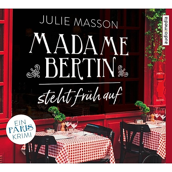 Madame Bertin steht früh auf, 5 CDs, Julie Masson